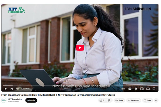 From Classroom to Career: How IBM SkillsBuild & NIIT Foundation Is Transforming Students’ Futures